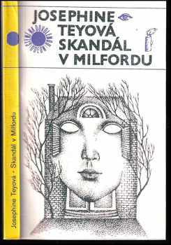 Josephine Tey: Skandál v Milfordu