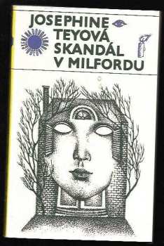 Josephine Tey: Skandál v Milfordu