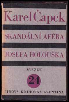 Skandální aféra Josefa Holouška