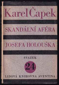 Skandální aféra Josefa Holouška