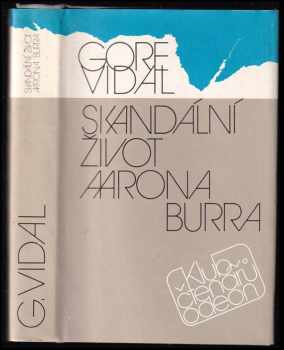 Skandální život Aarona Burra - Gore Vidal (1990, Odeon) - ID: 510805