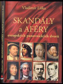 Skandály a aféry evropských panovnických dvorů
