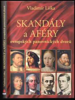 Skandály a aféry evropských panovnických dvorů