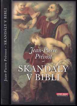 Jean-Pierre Prévost: Skandály v Bibli