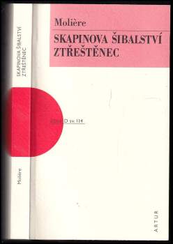 Skapinova šibalství ; Ztřeštěnec