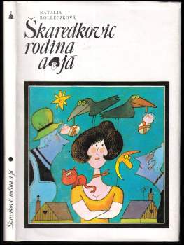 Škaredkovic rodina a já