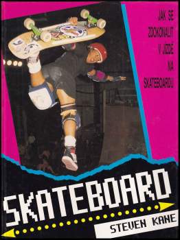 Steven Kane: Skaterboard