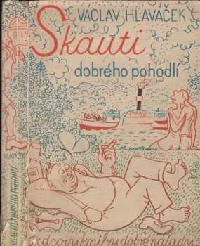 Skauti dobrého pohodlí
