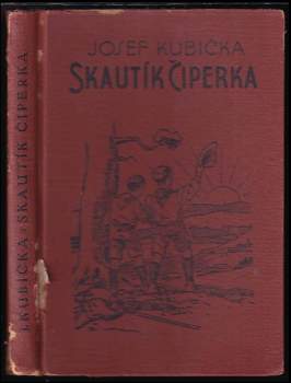 Josef Kubička: Skautík Čiperka