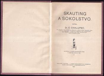Emanuel Chalupný: Skauting a sokolstvo