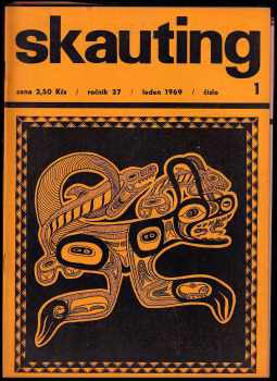Skauting: měsíčník českých a slovenských junáckých pracovníků pro teorii a praxi skautské výchovy, ročníky 1968-89 KOMPLET