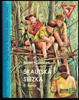 Milan Hubáček: Skautská stezka