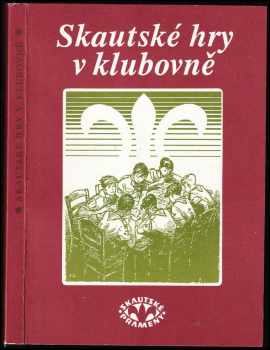 Jaroslav Foglar: Skautské hry v klubovně