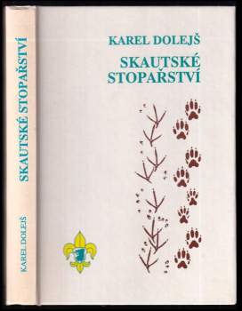 Karel Dolejš: Skautské stopařství
