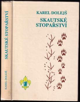 Karel Dolejš: Skautské stopařství