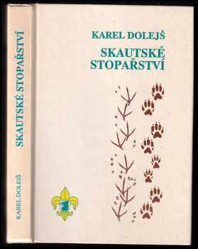 Karel Dolejš: Skautské stopařství