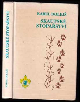 Karel Dolejš: Skautské stopařství