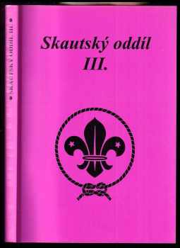 Jaroslav Foglar: Skautský oddíl