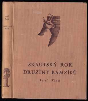 Skautský rok družiny Kamzíků