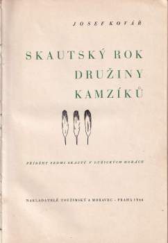 Josef Kovář: Skautský rok Družiny kamzíků
