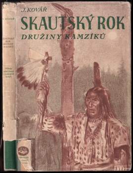 Josef Kovář: Skautský rok Družiny kamzíků