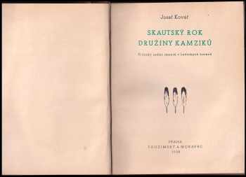 Josef Kovář: Skautský rok družiny Kamzíků