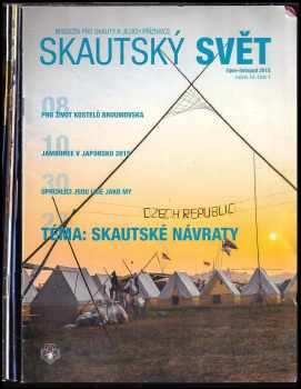 Skautský svět Ročník 54 - magazín pro skauty a jejich příznivce