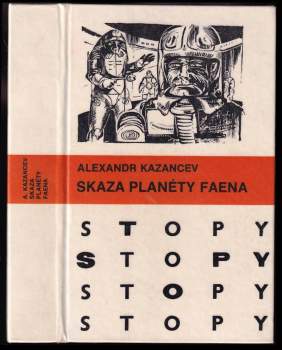 Aleksandr Petrovič Kazancev: Skaza planéty Faena