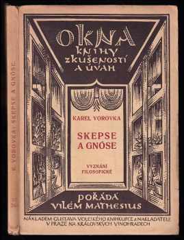 Karel Vorovka: Skepse a gnóse