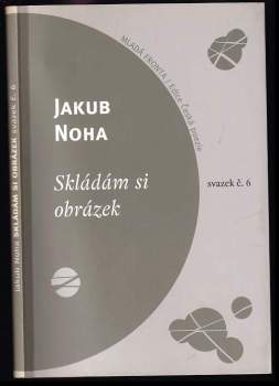 Jakub Noha: Skládám si obrázek