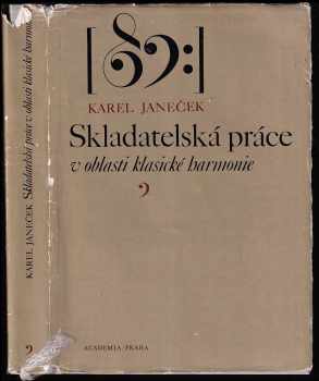 Skladatelská práce v oblasti klasické harmonie