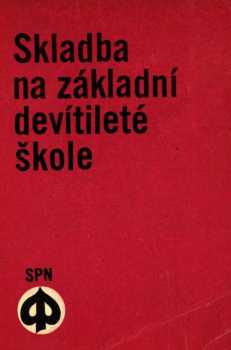 Skladba na základní devítileté škole