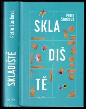 Petra Štarková: Skladiště