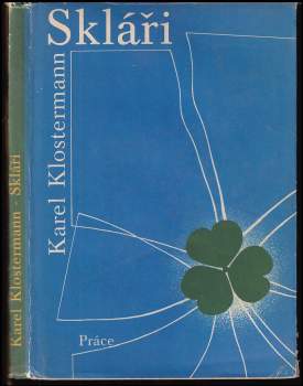 Karel Klostermann: Skláři