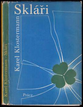 Karel Klostermann: Skláři