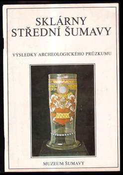 Sklárny střední Šumavy