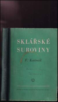 František Kotšmíd: Sklářské suroviny