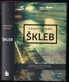 Joseph Knox: Škleb