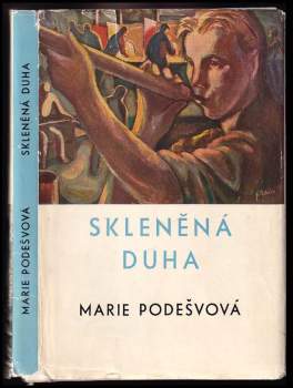 Marie Podešvová: Skleněná duha