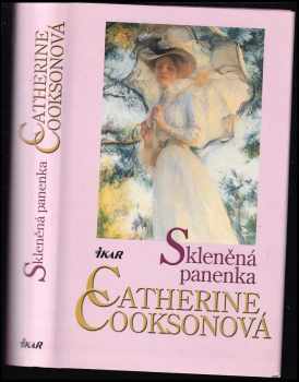 Skleněná panenka - Catherine Cookson (2002, Ikar) - ID: 450991