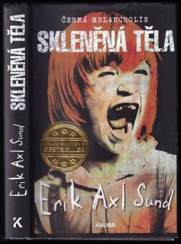 Erik Axl Sund: Skleněná těla