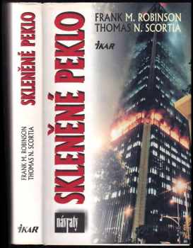 Thomas N Scortia: Skleněné peklo