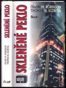 Thomas N Scortia: Skleněné peklo
