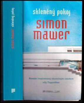Simon Mawer: Skleněný pokoj