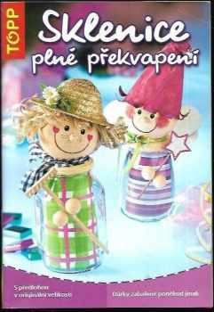 Sklenice plné překvapení