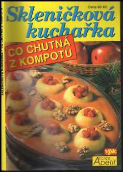 Libuše Vlachová: Skleničková kuchařka