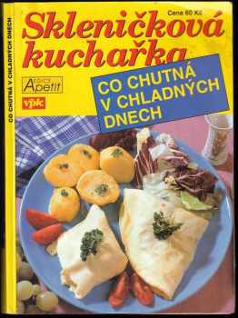 Libuše Vlachová: Skleničková kuchařka