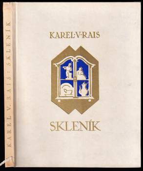 Karel Václav Rais: Skleník