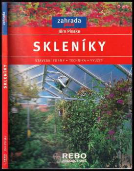 Skleníky : stavební formy, technika, využití