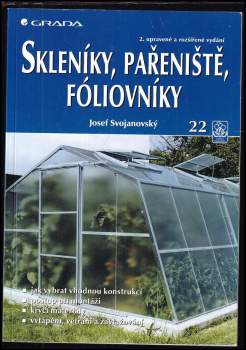 Josef Svojanovský: Skleníky, pařeniště, fóliovníky